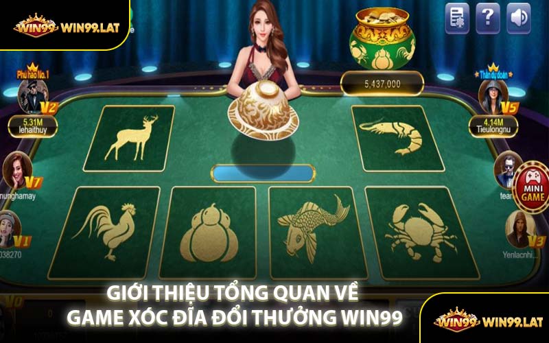 Giới Thiệu Tổng Quan Về Game Xóc Đĩa Đổi Thưởng WIN99